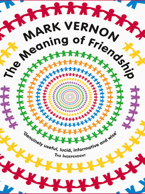 cover image of The Meaning of Friendship